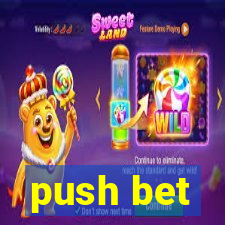 push bet